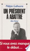 Un président à abattre