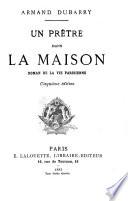 Un prêtre dans la maison