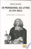 Un professionnel des lettres au XVIIe siècle