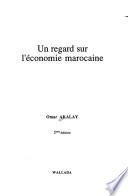 Un regard sur l'économie marocaine