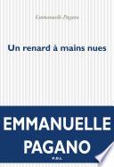 Un renard à mains nues