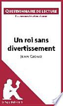 Un roi sans divertissement de Jean Giono
