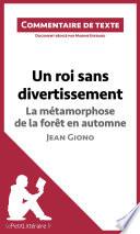 Un roi sans divertissement de Jean Giono - La métamorphose de la forêt en automne