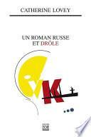 Un roman russe et drôle