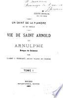 Un Saint de la Flandre au xi siècle