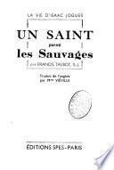 Un saint parmi les sauvages