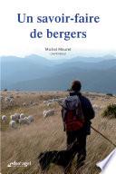 Un savoir-faire de bergers