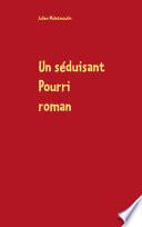 Un séduisant Pourri
