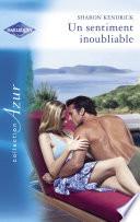 Un sentiment inoubliable (Harlequin Azur)