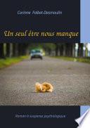 Un seul être nous manque