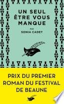 Un seul être vous manque