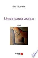 Un si étrange amour