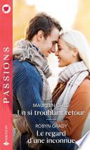 Un si troublant retour - Le regard d'une inconnue
