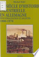 Un siècle d'histoire industrielle en Allemagne, 1880-1970