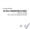 Un siècle d'immigrations en France