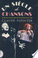 Un siècle de chansons