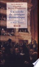 Un siècle de critique dramatique