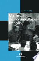 Un siècle de documentaires français