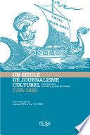 Un siècle de journalisme culturel