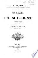 Un siècle de l'église de France
