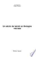 Un siècle de laïcité en Bretagne