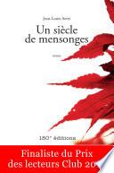 Un siècle de mensonges