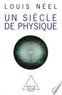 Un siècle de physique