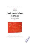 Un siècle de socialismes en Bretagne