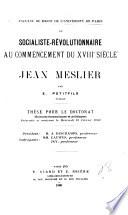 Un socialiste-révolutionnaire au commencement du XVIIIe siècle