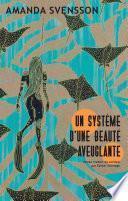 Un système d'une beauté aveuglante