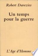 Un temps pour la guerre