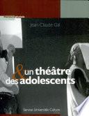 Un théâtre & des adolescents