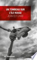 Un tombeau sur l'île Rouge