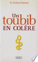 Un toubib en colère