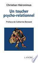 Un toucher psycho-relationnel