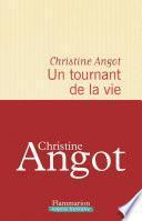 Un tournant de la vie
