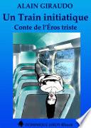 UN TRAIN INITIATIQUE