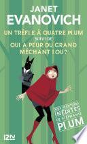 Un trèfle à quatre Plum suivi de Qui a peur du grand méchant Lou ?