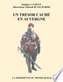 Un trésor caché en Auvergne