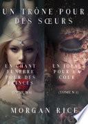 Un Trône pour des Sœurs (Tomes 4 et 5)