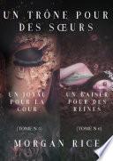 Un Trône pour des Sœurs (Tomes 5 et 6)