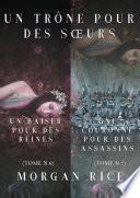 Un Trône pour des Sœurs (Tomes 6 et 7)