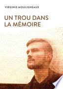 Un trou dans la mémoire