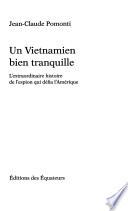 Un Vietnamien bien tranquille