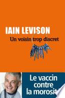 Un voisin trop discret