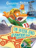 Un week-end d'enfer pour Géronimo