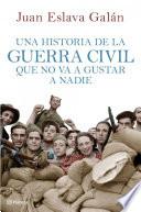 Livre Una historia de la guerra civil que no va a gustar a nadie