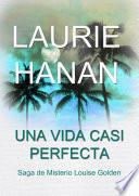 Livre Una vida casi perfecta