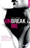 Unbreak me tome 1 (Français)