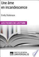 Une âme en incandescence d'Emily Dickinson